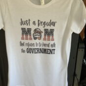 White t-shirt with patriotic mom political slogan