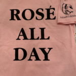 Pink t-shirt reading ROSÉ ALL DAY